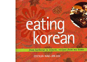 Eating Korean by Celia Hae-Jin Lee – review