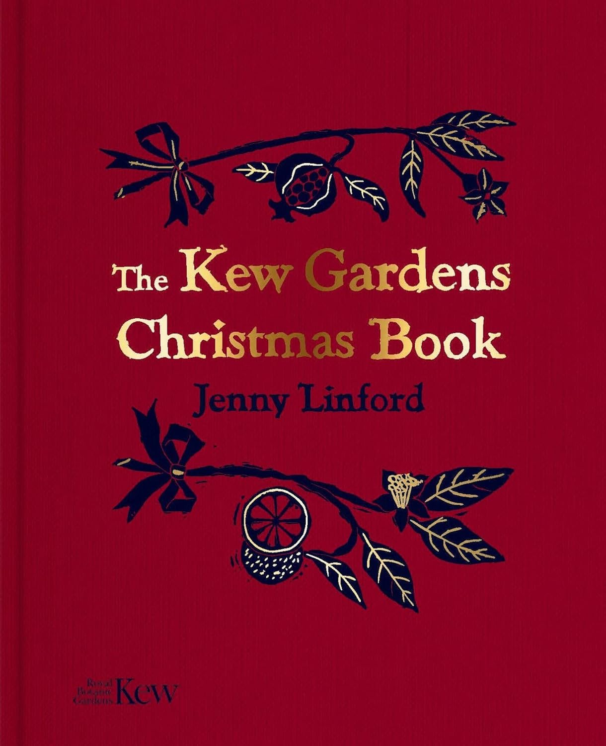 The Kew Gardens Christmas Book